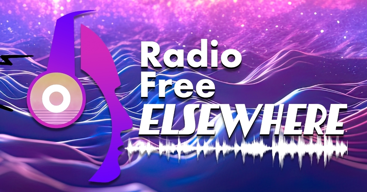 Radio Free Elsewhere